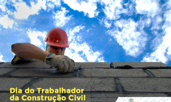 Dia do Trabalhador da Construção Civil